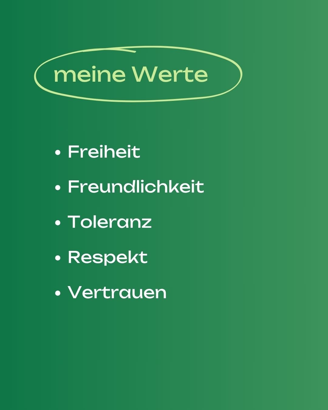 Die Werte von Nicole: Freiheit, Freundlichkeit, Toleranz, Respekt, Vertrauen